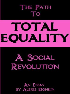 cover image of The Path to Total Equality